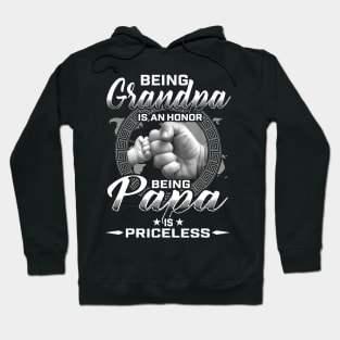 Being Grandpa Is An Honor Being Papa Is Priceless Funny Father's Day Gifts Hoodie